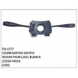 22560-F4014, COMBINATION SWITCH, FN-1577 for NISSAN TSURU,D21 BLANCA