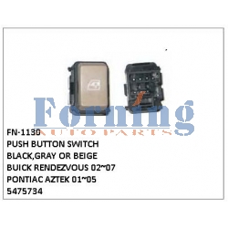 5475734, FRONT RIGHT BUTTON BLACK,GRAY OR BEIGE, FN-1130 for BUICK RENDEZVOUS 02~07, PONTIAC AZTEK 01~05