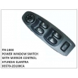 93570-2D100CA,POWER WINDOW SWITCHWITH MIRROR CONTROL,FN-1444 for HYUNDAI ELANTRA