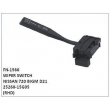 25260-15G05, WIPER SWITCH, FN-1566 for NISSAN 720 BIGM D21