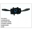 93400-02202,W/O REAR WIPER,COMBINATION SWITCH,FN-1426-2 for HYUNDAI SANTRO