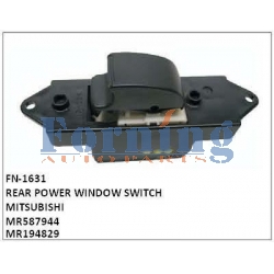 MR587944,MR194829,REAR POWER WINDOW SWITCH,FN-1631 for MITSUBISHI