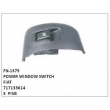 POWER WINDOW SWITCH, FN-1375 for FIAT