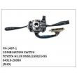 84310-28080, COMBINATION SWITCH, FN-1497-1 for TOYOTA HILUX RN55/LN50/LH55