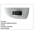 93579-2D000,POWER WINDOW SWITCH WHITE,FN-1454 for HYUNDAI ELANTRA