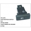 93740-25000,LIGHT GREEN OR ORANGE,PUSH BOTTON SWITCH,FN-1476 for KIA