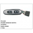 93691-43600,POWER WINDOW SWITCH,FN-1433 for HYUNDAI