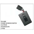 KK12B-66-370,POWER WINDOW SWITCH,FN-1469 for KIA PRIDE