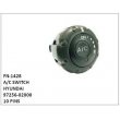 97256-02000,A/C SWITCH,FN-1428 for HYUNDAI