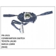 84310-12890, COMBINATION SWITCH, FN-1521 for TOYOTA LN100