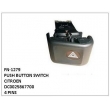 PUSH BUTTON SWITCH, FN-1279 for CITROEN