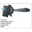 84140-02090, TURN SIGNAL SWITCH, FN-1520-1 for TOYOTA COROLLA