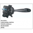 84140-02090, TURN SIGNAL SWITCH, FN-1520-1 for TOYOTA COROLLA