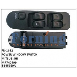 MR740599,51459Z0A,POWER WINDOW SWITCH,FN-1632 for MITSUBISHI