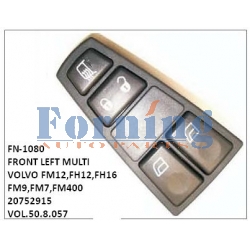 20752915, VOL.50.8.057, FRONT LEFT MULTI-BUTTON, FN-1080 for VOLVO FM12,FH12,FH16,FM9,FM7,FM400