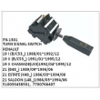 510033438501, 7700766407, TURN SIGNAL SWITCH, FN-1301 for RENAULT, 19 I (B/C53_) 1988/01~1992/12, 19 II (B/C53_) 1991/01~1995/12, 19 II CHAMADE (L53_)1992/04~1995/12, 21 (B48_) 1989/09~1994/06, 21 ESTATE (K48_) 1986/03~1994/08, 21 SALOON (L48_) 1986/03~19