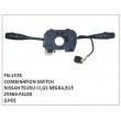 25560-F4100, 036-163-J1 (CADERON), COMBINATION SWITCH, FN-1578 for NISSAN TSURU III,GS NEGRA,B13