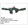 94AG-11K665-CA COMBINATION SWITCH, FN-1184 for FORD ESCORT VII, FIETA, COURIER