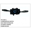 93400-02102K,W/O REAR WIPER,COMBINATION SWITCH,FN-1426-1	 for HYUNDAI SANTRO