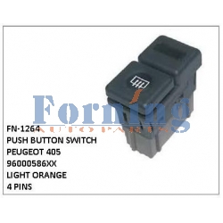 96000586XX, LIGHT ORANGE, PUSH BUTTON SWITCH, FN-1264 for PEUGEOT 405