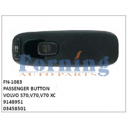 9148951, 03458501, PASSENGER BUTTON, FN-1083 for VOLVO S70,V70,V70 XC