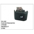 9602835177, PUSH BUTTON SWITCH, FN-1282 for CITROEN