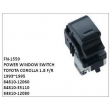 84810-12060,84810-35110,84810-12080,POWER WINDOW SWITCH,FN-1559 for TOYOTA COROLLA 1.8 F/R 1993~1995