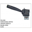 84140-12560, TURN SIGNAL SWITCH, FN-1530 for TOYOTA COROLLA