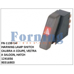 1241656, 90316903， WARNING LAMP SWITCH， FN-1138-14 for CALIBRA A COUPE, VECTRA A SALOON, HATCH