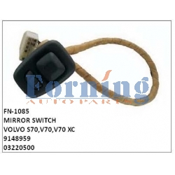 9148959, 03220500, MIRROR SWITCH, FN-1085 for VOLVO S70,V70,V70 XC