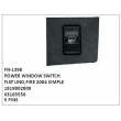 POWER WINDOW SWITCH, FN-1398 for FIAT UNO,FIRE 2004 SIMPLE