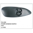 POWER WINDOW SWITCH, FN-1390 for FIAT