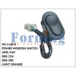 90G, 224,90G,290,LIGHT ORANGE, POWER WINDOW SWITCH, FN-1140-5 for OPEL