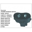 1060717, 1066699, 1073473, 1324939, 98AB 14529 DA, 98AB 14529 DB, 98AB14529DC, 98AB14529DD POWER WINDOW SWITCH, FN-1216 for FORD  FOCUS