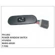 96392-43320,POWER WINDOW SWITCH,FN-1432 for HYUNDAI