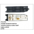 84821-20520,POWER WINDOW SWITCH, FN-1553 for TOYOTA COROLLA 2001~2007