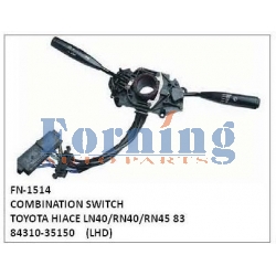 84310-35150, COMBINATION SWITCH, FN-1514 for TOYOTA HIACE LN40/RN40/RN45 83