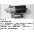 F3LY-11002-A, F7LZ-11002-BA, F7UZ-11002-AA (MOTORCRAFT SA - 848RM ) STARTER FN-5017 FOR