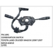 84310-6A010, COMBINATION SWITCH, FN-1491 for TOYOTA LAND CRUISER WAGON 1990~1997